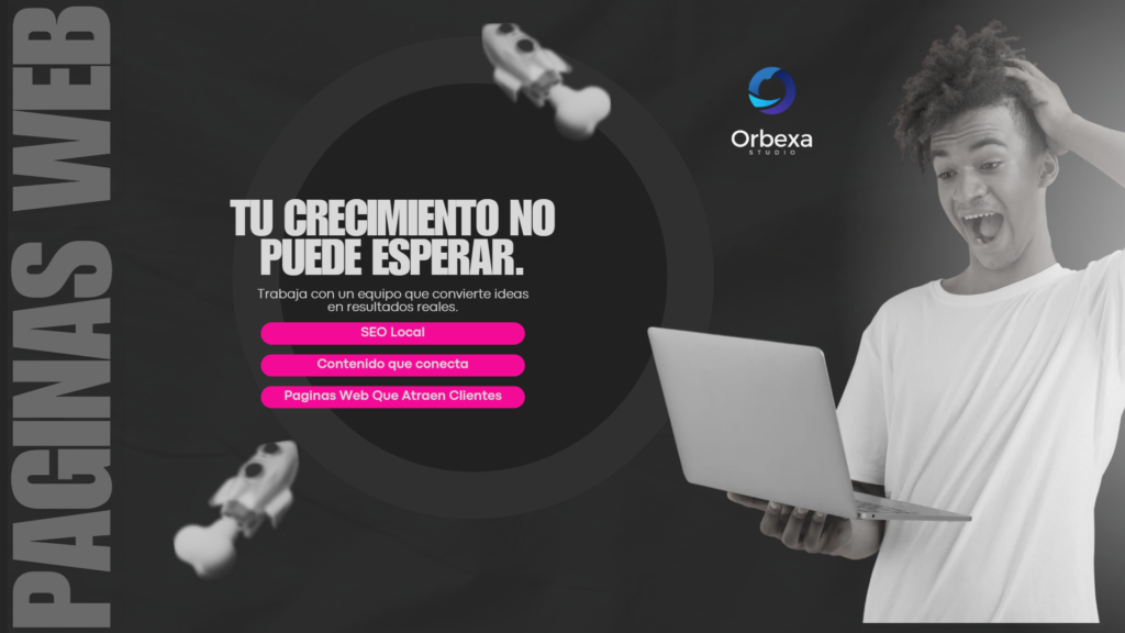 ¿Por qué tu empresa necesita una página web profesional en Colombia? - Artículo de diseño web Orbexa Studio